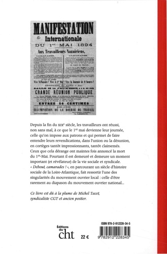 "Debout, camarades !". Les 1er-Mai en Loire-Atlantique (1890-2002)