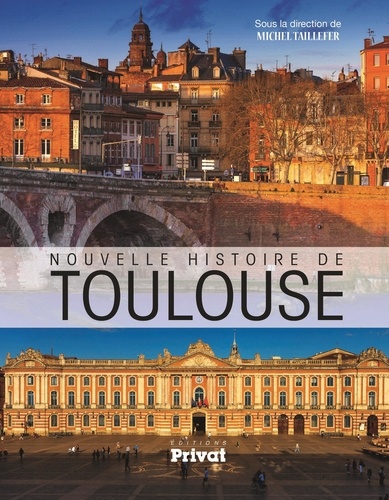 Michel Taillefer - Nouvelle histoire de Toulouse.