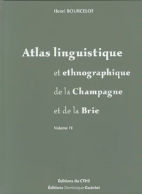 Atlas linguistique et ethnographique de la Champagne et de la Brie
