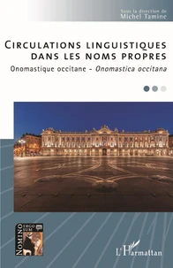 Circulations linguistiques dans les noms propres