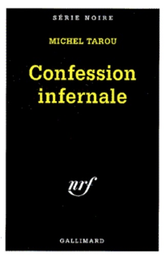 Michel Tarou - Confession infernale.