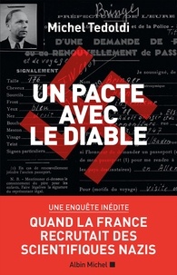 Télécharger le livre de google book Un pacte avec le diable  - Quand la France recrutait des scientifiques nazis PDF (Litterature Francaise)