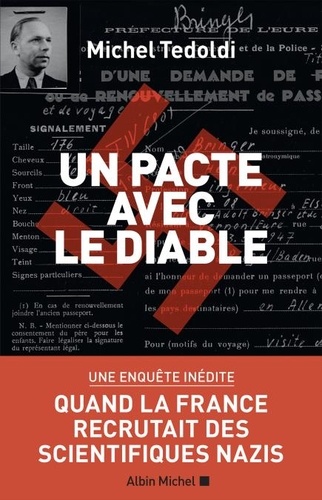 Un pacte avec le diable. Quand la France recrutait des scientifiques nazis