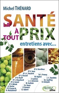La santé à tout prix !