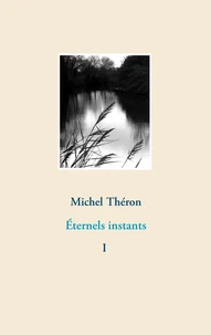 Eternels instants