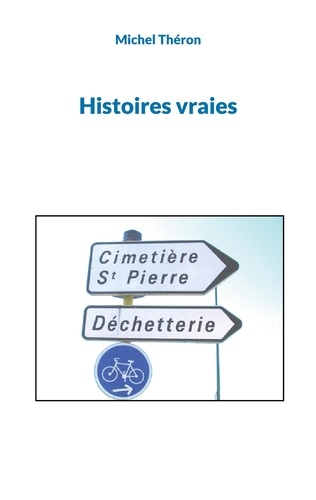 Histoires vraies Tome 7
