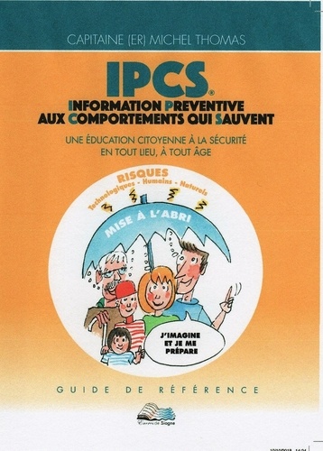 Michel Thomas - IPCS - Information Préventive aux comportements qui sauvent.