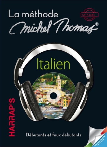 Michel Thomas - Italien - La méthode Michel Thomas, débutants et faux débutants. 7 CD audio