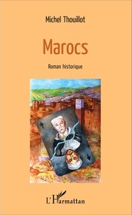 Michel Thouillot - Marocs.