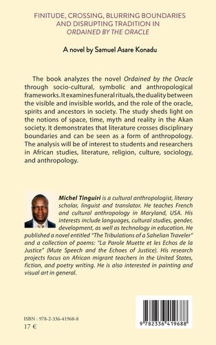 Finitude, Crossing, Blurring Boundaries and Disrupting Tradition in Ordained by the Oracle. A novel by Samuel Asare Konadu