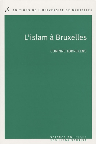 Michel Torrekens - L'islam à Bruxelles.