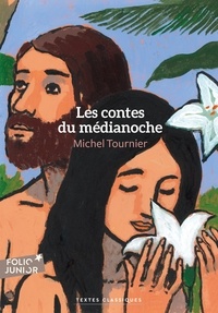 Michel Tournier - Les contes du médianoche.