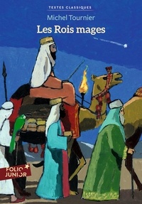 Michel Tournier - Les Rois Mages.