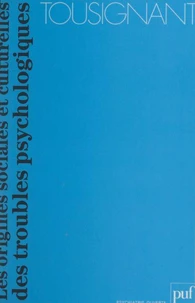 Les origines sociales et culturelles des troubles psychologiques