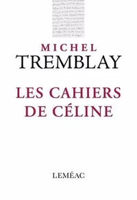 Les cahiers de Céline
