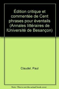 Cent phrases pour éventails de Claude Claudel