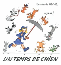 Un temps de chien