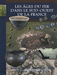 Les âges du Fer dans le Sud-Ouest de la France