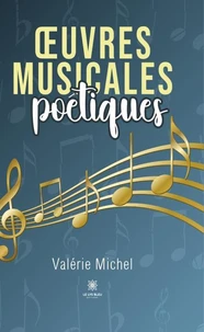 Oeuvres musicales poétiques