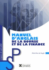 Manuel d'anglais de la bourse et de la finance