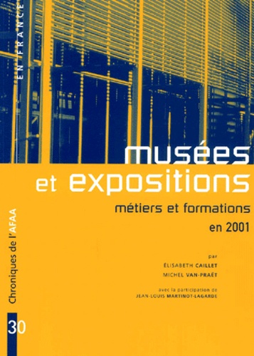 Michel Van Praët et Elisabeth Caillet - Musées et expositions - Métiers et formations en 2001.