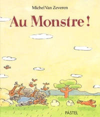 Au Monstre !