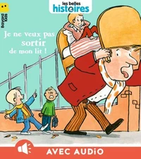 Je ne veux pas sortir de mon lit !