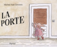 Michel Van Zeveren - La porte.