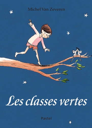 Michel Van Zeveren - Les classes vertes.