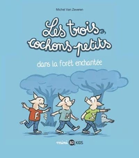 Les trois cochons petits, Tome 01