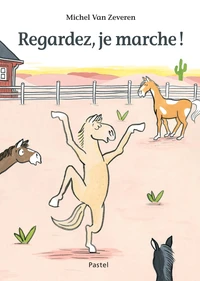 Regardez, je marche !