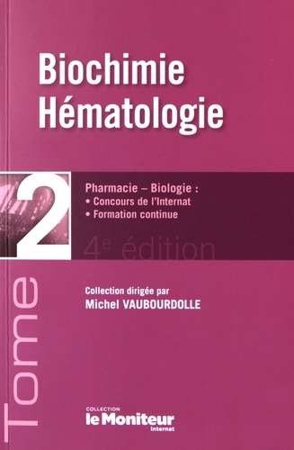 Michel Vaubourdolle - Biochimie, Hématologie.