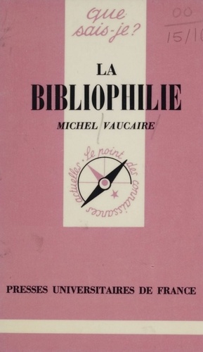 La Bibliophilie 2e édition