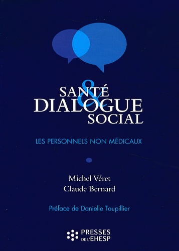 Santé et dialogue social. Les personnels non médicaux