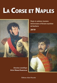Michel Vergé-Franceschi - La Corse et Naples - 21ème journées universitaires d'histoire maritime de Bonifacio.