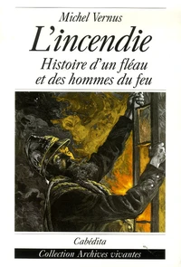 L'incendie
