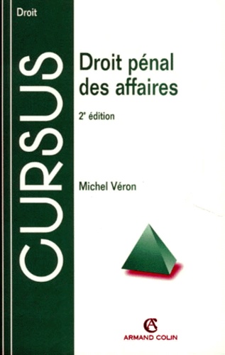 Michel Véron - Droit Penal Des Affaires. 2eme Edition.