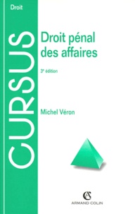 Michel Véron - Droit Penal Des Affaires. 3eme Edition.