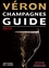 Guide Véron des champagnes  Edition 2015
