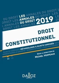 Michel Verpeaux - Droit constitutionnel - Méthodologie & sujets corrigés.