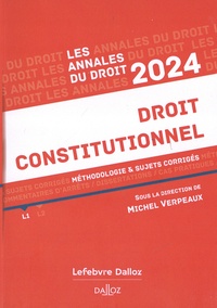 Michel Verpeaux - Droit constitutionnel - Méthodologie & sujets corrigés.
