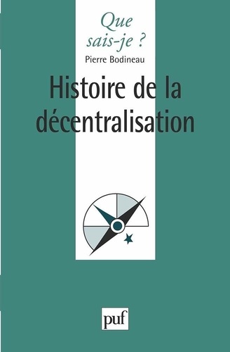 Histoire de la décentralisation 2e édition