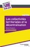 Michel Verpeaux et Christine Rimbault - Les collectivités territoriales et la décentralisation.