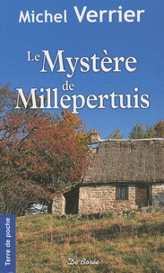 Michel Verrier - Le mystère de Millepertuis.
