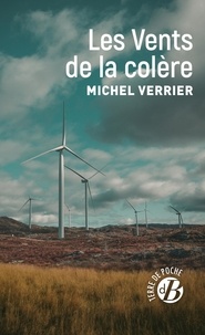 Michel Verrier - Les vents de la colère.