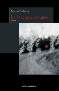 La machine a orgueil