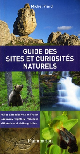 Michel Viard - Guide des sites et curiosités naturels.