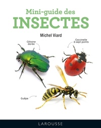 Michel Viard - Mini-guide des insectes.