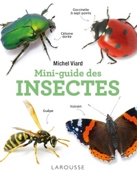 Michel Viard - Mini-guide des insectes.