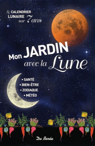 Michel Viard - Mon jardin avec la Lune.